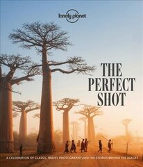 Lonely Planet The Perfect Shot hind ja info | Reisiraamatud, reisijuhid | kaup24.ee