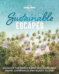 Lonely Planet Sustainable Escapes цена и информация | Путеводители, путешествия | kaup24.ee