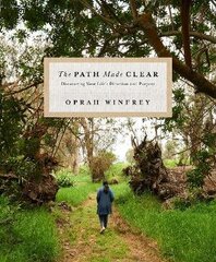 Path Made Clear: Discovering Your Life's Direction and Purpose hind ja info | Eneseabiraamatud | kaup24.ee