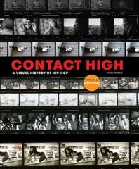 Contact High: 40 Years of Rap and Hip-hop Photography цена и информация | Книги об искусстве | kaup24.ee