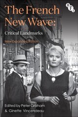 French New Wave: Critical Landmarks 3rd edition цена и информация | Книги об искусстве | kaup24.ee