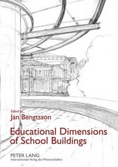 Educational Dimensions of School Buildings New edition hind ja info | Arhitektuuriraamatud | kaup24.ee