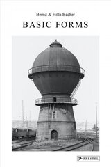 Bernd & Hilla Becher: Basic Forms цена и информация | Книги по фотографии | kaup24.ee