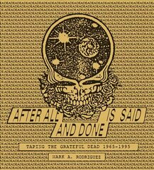 After All is Said and Done: Taping the Grateful Dead, 1965-1995 цена и информация | Книги об искусстве | kaup24.ee