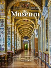 Museum: From its Origins to the 21st Century цена и информация | Книги об искусстве | kaup24.ee