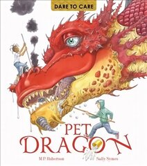 Dare to Care: Pet Dragon цена и информация | Книги для малышей | kaup24.ee