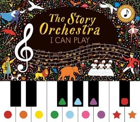 Story Orchestra: I Can Play (vol 1): Learn 8 easy pieces from the series!, Volume 7 hind ja info | Väikelaste raamatud | kaup24.ee