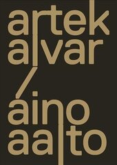 Artek and the Aaltos: Creating a Modern World Revised and Expanded Edition hind ja info | Kunstiraamatud | kaup24.ee