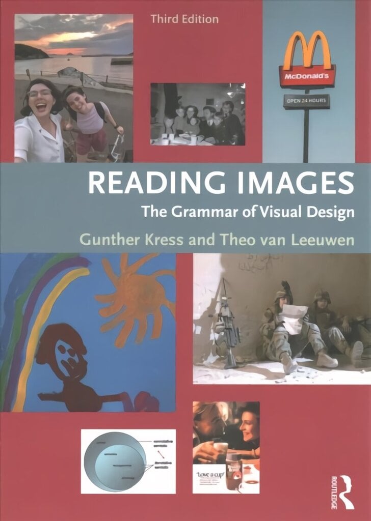 Reading Images: The Grammar of Visual Design 3rd edition цена и информация | Entsüklopeediad, teatmeteosed | kaup24.ee