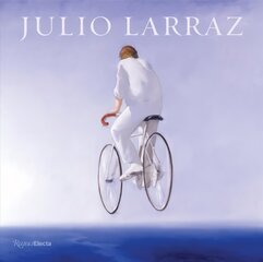 Julio Larraz: The Kingdom We Carry Inside цена и информация | Книги об искусстве | kaup24.ee