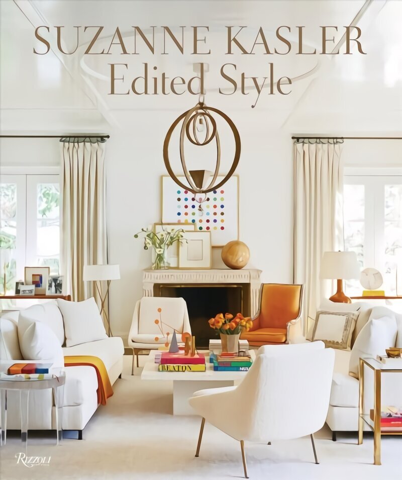 Suzanne Kasler: Edited Style hind ja info | Arhitektuuriraamatud | kaup24.ee