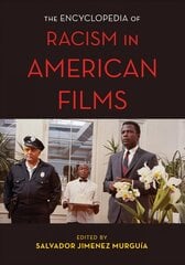 Encyclopedia of Racism in American Films цена и информация | Книги об искусстве | kaup24.ee