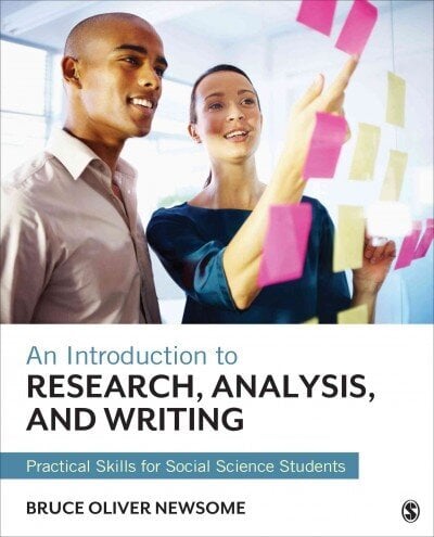 Introduction to Research, Analysis, and Writing: Practical Skills for Social Science Students hind ja info | Entsüklopeediad, teatmeteosed | kaup24.ee