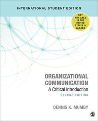 Organizational Communication - International Student Edition: A Critical Introduction 2nd Revised edition hind ja info | Entsüklopeediad, teatmeteosed | kaup24.ee