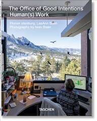 Office of Good Intentions. Human(s) Work цена и информация | Книги по архитектуре | kaup24.ee