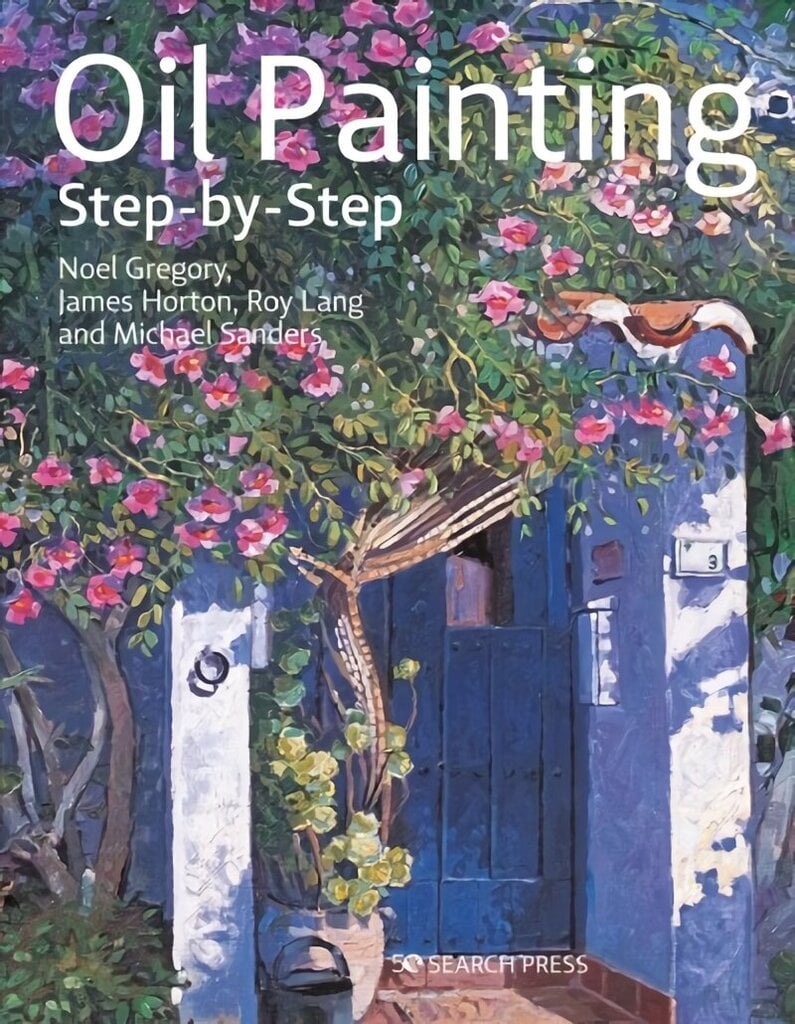 Oil Painting Step-by-Step цена и информация | Kunstiraamatud | kaup24.ee