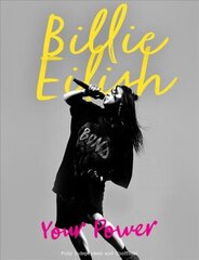 Billie Eilish: Your Power цена и информация | Книги об искусстве | kaup24.ee
