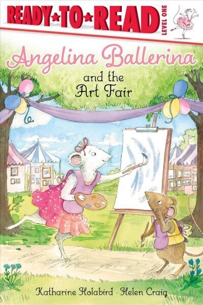 Angelina Ballerina and the Art Fair: Ready-to-Read Level 1 цена и информация | Väikelaste raamatud | kaup24.ee