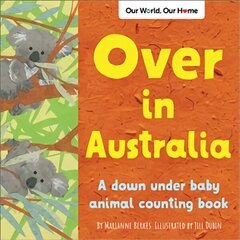 Over in Australia: A down under baby animal counting book цена и информация | Книги для малышей | kaup24.ee