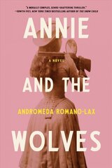 Annie And The Wolves цена и информация | Фантастика, фэнтези | kaup24.ee