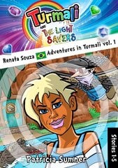 Renata Souza Adventures in Turmali vol. 1 (5 stories) цена и информация | Фантастика, фэнтези | kaup24.ee