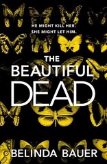 Beautiful Dead: From the Sunday Times bestselling author of Snap hind ja info | Fantaasia, müstika | kaup24.ee