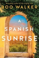 Spanish Sunrise: A Novel hind ja info | Fantaasia, müstika | kaup24.ee