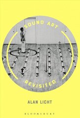 Sound Art Revisited hind ja info | Kunstiraamatud | kaup24.ee