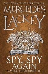 Spy, Spy Again (Family Spies #3) цена и информация | Фантастика, фэнтези | kaup24.ee