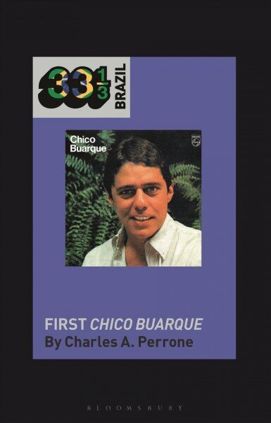 Chico Buarque's First Chico Buarque цена и информация | Kunstiraamatud | kaup24.ee