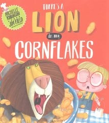 There's a Lion in My Cornflakes hind ja info | Väikelaste raamatud | kaup24.ee