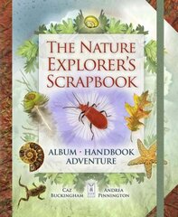 Nature Explorer's Scrapbook hind ja info | Väikelaste raamatud | kaup24.ee