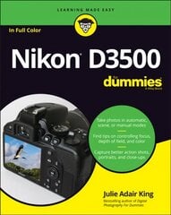 Nikon D3500 For Dummies цена и информация | Книги по фотографии | kaup24.ee