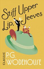 Stiff Upper Lip, Jeeves: (Jeeves & Wooster) hind ja info | Fantaasia, müstika | kaup24.ee