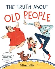 Truth About Old People hind ja info | Väikelaste raamatud | kaup24.ee