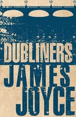 Dubliners: (riverrun editions) цена и информация | Фантастика, фэнтези | kaup24.ee
