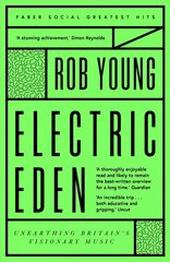 Electric Eden: Unearthing Britain's Visionary Music Main - Faber Greatest Hits цена и информация | Книги об искусстве | kaup24.ee