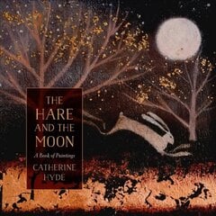 Hare and the Moon: A Calendar of Paintings цена и информация | Книги об искусстве | kaup24.ee