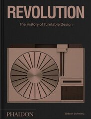 Revolution, The History of Turntable Design hind ja info | Kunstiraamatud | kaup24.ee