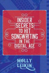 Insider Secrets to Hit Songwriting in the Digital Age цена и информация | Книги об искусстве | kaup24.ee