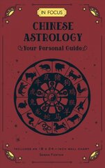 In Focus Chinese Astrology: Your Personal Guide, Volume 19 hind ja info | Eneseabiraamatud | kaup24.ee