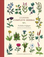 Culpeper's Complete Herbal: Illustrated and Annotated Edition hind ja info | Eneseabiraamatud | kaup24.ee