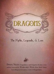 Dragons: The Myths, Legends, and Lore hind ja info | Fantaasia, müstika | kaup24.ee