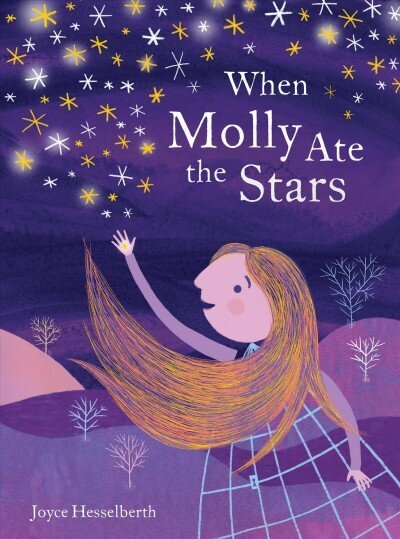 When Molly Ate the Stars hind ja info | Väikelaste raamatud | kaup24.ee