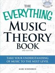 Everything Music Theory Book with CD: Take your understanding of music to the next level 2nd Revised edition цена и информация | Книги об искусстве | kaup24.ee