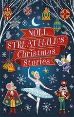 Noel Streatfeild's Christmas Stories hind ja info | Fantaasia, müstika | kaup24.ee