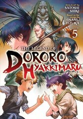 Legend of Dororo and Hyakkimaru Vol. 5 hind ja info | Fantaasia, müstika | kaup24.ee