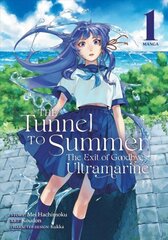 Tunnel to Summer, the Exit of Goodbyes: Ultramarine (Manga) Vol. 1 цена и информация | Фантастика, фэнтези | kaup24.ee