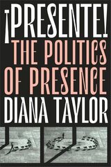 !Presente!: The Politics of Presence цена и информация | Книги для подростков и молодежи | kaup24.ee