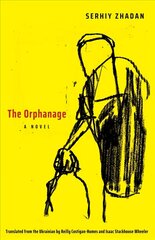Orphanage: A Novel цена и информация | Фантастика, фэнтези | kaup24.ee